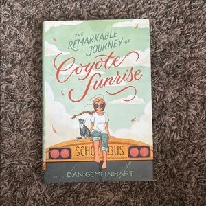 The Remarkable Journey of Coyote Sunrise Book